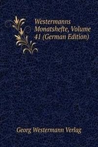 Westermanns Monatshefte, Volume 41 (German Edition)