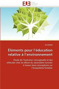 �l�ments Pour L �ducation Relative � L Environnement