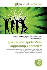 Spectacular Spider-Man Supporting Characters