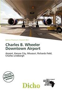 Charles B. Wheeler Downtown Airport