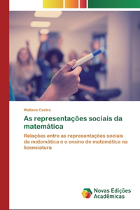 As representações sociais da matemática