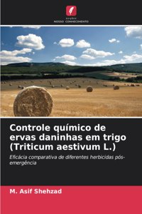 Controle químico de ervas daninhas em trigo (Triticum aestivum L.)