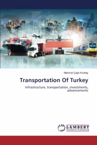Transportation Of Turkey