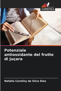 Potenziale antiossidante del frutto di Juçara