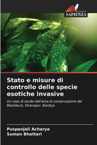 Stato e misure di controllo delle specie esotiche invasive