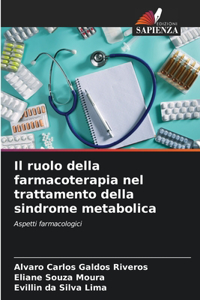 ruolo della farmacoterapia nel trattamento della sindrome metabolica