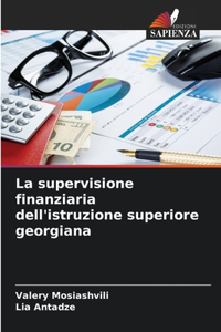 La supervisione finanziaria dell'istruzione superiore georgiana