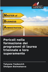 Pericoli nella formazione dei programmi di laurea triennale e loro superamento