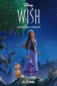 Wish: El poder de los deseos. El comic