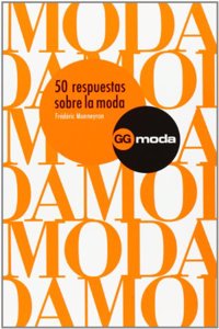 50 Respuestas Sobre La Moda