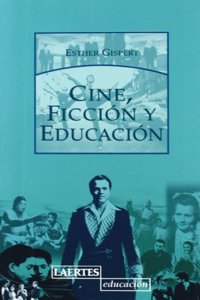 Cine, ficcion y educacion