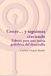CRECERAS...Y SEGUIREMOS CRECIENDO