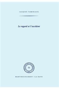Le regard et l'excédent