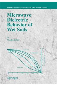 Microwave Dielectric Behaviour of Wet Soils