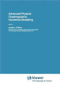 Advanced Physical Oceanographic Numerical Modelling