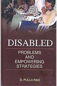 Disabled: Problems And Empowering Strategies