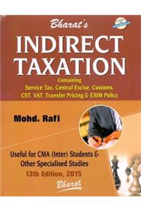 Indirect Taxation (Useful For CMA (inter) Students & Other Specialised Studies)