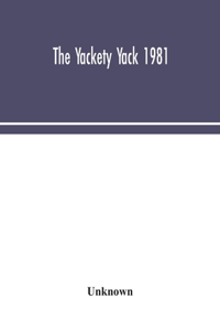 The Yackety yack 1981