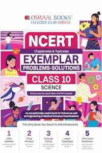 Oswaal NCERT Exemplar (Problems - Solutions) Class 10 Science Book For 2024 Board Exams