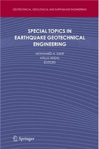 Special Topics in Earthquake Geotechnical Engineering