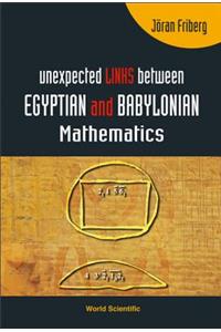 Unexpected Links Between Egyptian and Babylonian Mathematics