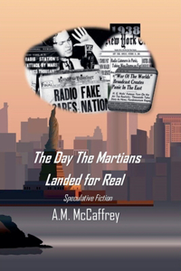 Day the Martians Landed for Real