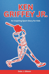 Ken Griffey Jr. Biography