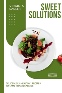 Sweet Solutions