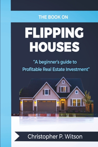 Book on Flipping Houses