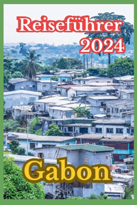 Gabon Reiseführer 2024