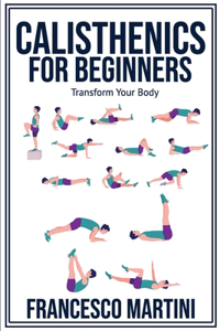 Calisthenics for Beginners