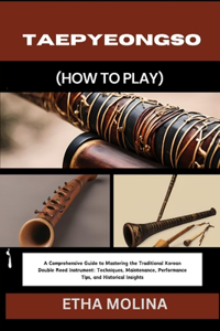 Taepyeongso (How to Play)