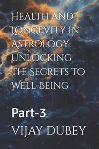 Health and Longevity in Astrology