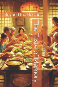The Taste of Memory