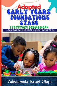 Early Years Foundations Stage Statutory Framework