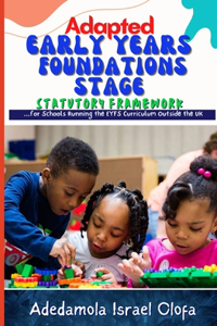 Early Years Foundations Stage Statutory Framework