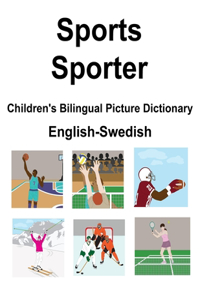 English-Swedish Sports / Sporter Children's Bilingual Picture Dictionary