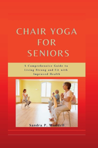 Chair Yoga for Seniors