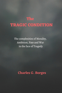 Tragic Condition