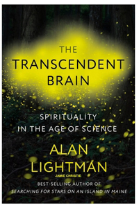 The Transcendent Brain