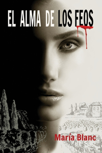 El Alma de Los Feos