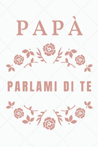 Papà, parlami di te