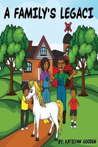 A Family's Legaci