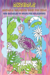 Mandala Coloring Book for Kids Big Mandalas to Color for Relaxation - Animals