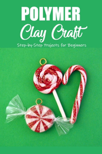 Polymer Clay Craft