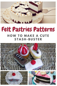 Felt Pastries Patterns