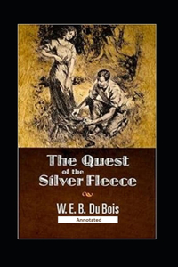 The Quest of the Silver Fleece (Annotated)