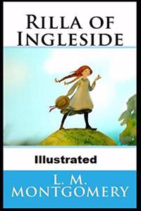 Rilla of Ingleside Illustrated