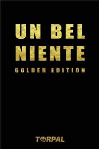 UN BEL NIENTE Golden Edition