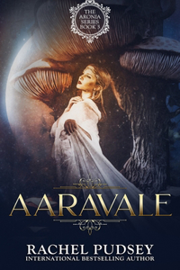 Aaravale: A High Fantasy Romance Adventure